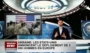 Ukraine : les États-Unis annoncent le déploiement de 3 000 soldats en Europe