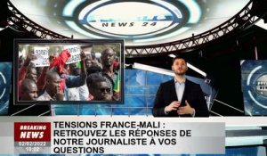Tensions France-Mali : Trouvez les réponses à vos questions auprès de nos reporters