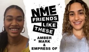 Amber Mark and Empress Of | Friends Like These