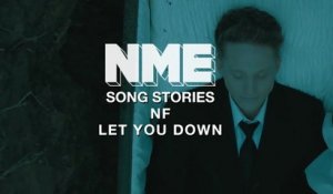 Song Stories: NF - ‘Let You Down’