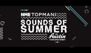 NME & Topman Sounds of Summer highlights with Austin Texas