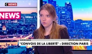 Aurore Bergé : «La liberté ne peut pas être de vouloir bloquer»