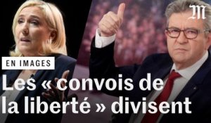 "Convois de la liberté" : de Mélenchon à Le Pen, réactions politiques
