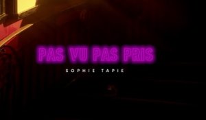 Sophie Tapie - Pas vu pas pris