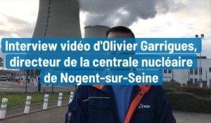 Interview vidéo d'Olivier Garrigues, directeur de la centrale nucléaire de Nogent-sur-Seine