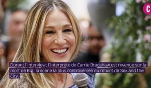 Sarah Jessica Parker explique pourquoi Carrie n a pas immédiatement appelé le 911 à la mort de Big