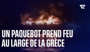 Un paquebot prend feu en pleine mer au large de la Grèce