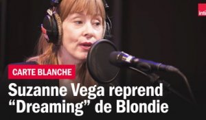 Suzanne Vega reprend "Dreaming" de Blondie - La carte blanche
