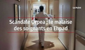 Scandale Orpea : le malaise des soignants en Ehpad