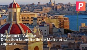 PASSEPORT : Valette