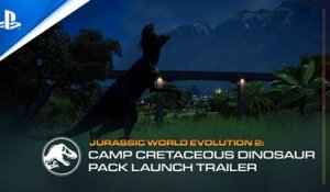 Jurassic World Evolution 2 - Camp Cretaceous Dinosaur Pack Launch Trailer | PS5, PS4