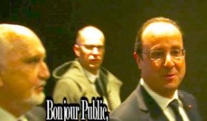 Exclu Vidéo : François Hollande : "Bonjour Public ! "