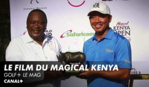 Le Film du Magical Kenya Open - Golf+ le Mag