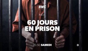 60 JOURS EN PRISON - Sentiment d'isolement - rmc - 21 07 18