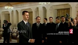 Jeudi 20h55 - la Syrie de Bashar el Assad - france 2 - 07 12 17