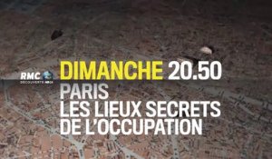 Paris  les lieux secrets de l'Occupation - rmc - 19 11 17