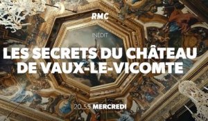 Les secrets du château de Vaux-le-Vicomte (rmc découverte) bande-annonce