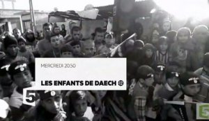 Les enfants de Daech - 04 10 17 - France 5