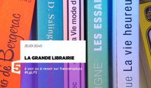 La grande librairie - Lettres d'Orient  - 24/09