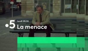 La Menace (France 5) bande-annonce