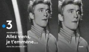 Allez viens, je t'emmène... (France 3) dans les sixties !