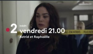 Astrid et Raphaëlle (France 2) la bande-annonce