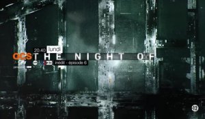 The Night of - S1E6 - 15/08/16