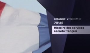 HIstoire des services secrets français - chaque vendredi