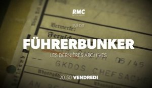 Führerbunker : les dernières archives - RMC DECOUVERTE - 01 02 19