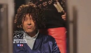Quotidien - Le tif show - TF1 - 02 06 17