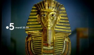 Toutankhamon, les secrets du pharaon - FRANCE 5 - 17 04 18