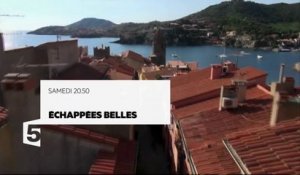 Echappées Belles - Week-end à Collioure - 22 04 17