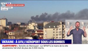 Guerre en Ukraine: des bombardements près de l'aéroport de Lviv