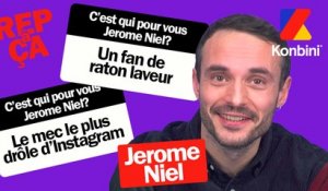Jérôme Niel répond à TOUT ce que les gens pensent de lui !