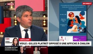 Voile - Gilles Platret en colère après la décision du Conseil d’Etat d’autoriser une affiche à Chalon: "Il est infiltré par l'entrisme islamiste" - VIDEO