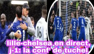 Lille - Chelsea En Direct: J-1: On Devra Faire Une Performance Exceptionnelle, Annonce Tuchel