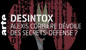 Alexis Corbière dévoile des secrets-défense ? | Désintox | ARTE