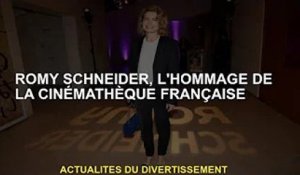 Romy Schneider, Hommage à la Cinémathèque française