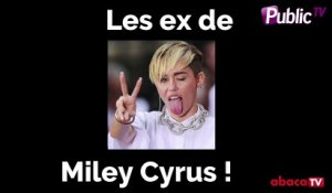 Miley Cyrus : qui sont ses ex ?