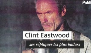 Vidéo : Happy Birthday Clint Eastwood: ses répliques les plus badass !