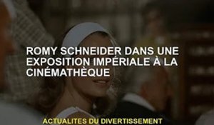 Romy Schneider à l'Exposition Royale de la Cinémathèque