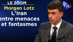 Zoom - Morgan Lotz : L'Iran entre menaces et fantasmes