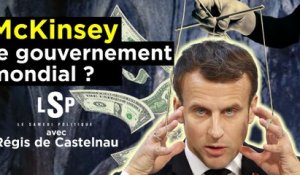 Le Samedi Politique avec Régis de Castelnau - McKinsey : le scandale d’un Etat dans les Etats