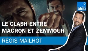 Régis Mailhot : le clash entre Macron et Zemmour