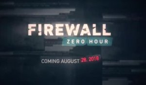 Firewall Zero Hour – Gameplay Trailer