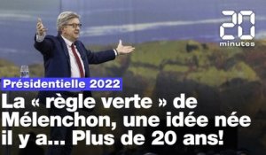 Présidentielle 2022 : C'est quoi la « règle verte », que défend Jean-Luc Mélenchon ?