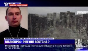 Un député ukrainien affirme que la situation à Marioupol est pire qu'à Boutcha et Irpin