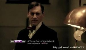 Gala.fr- A Young Doctors Notebook promo trailer - Sky Arts