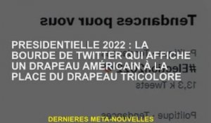 Presidents 2022 : Bug Twitter montrant le drapeau américain au lieu du drapeau tricolore