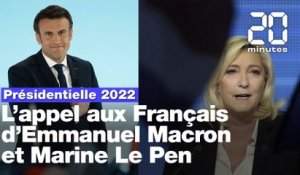 Présidentielle 2022 : L'appel aux Français d'Emmanuel Macron et Marine Le Pen